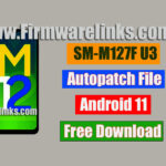 SM-M127F U3 Autopatch File Os11 By[www.firmwarelinks.Com]